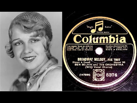 78 RPM – Ben Selvin and His Orchestra – Broadway Melody (1929)