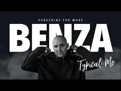 Benza - Typical Me