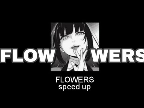 flowers - Miley Cyrus ( speed up )
