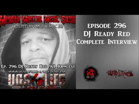 EPISODE 296 DJ READY RED COMPLETE INTERVIEW