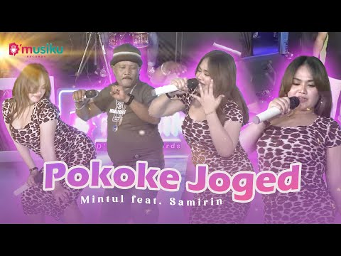SAMIRIN FT MINTUL WOKO CHANNEL - POKOKE JOGET (OFFICIAL LIVE MUSIC)