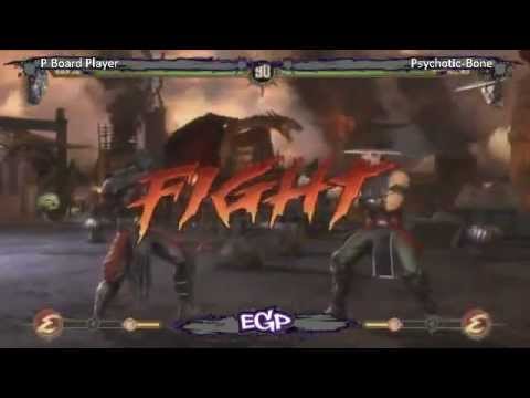 1. MK9- P Board Player (Scorpion/Kung) vs Psychotic Bone (Ermac) (EGP Midweek Mayhem (17.May.2012)