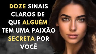 12 Sinais Claros de que Alguém Tem uma PAIXÃO SECRETA por Você