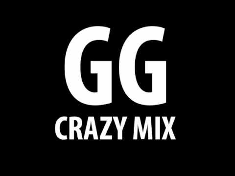 DJ GG - Crazy Mix