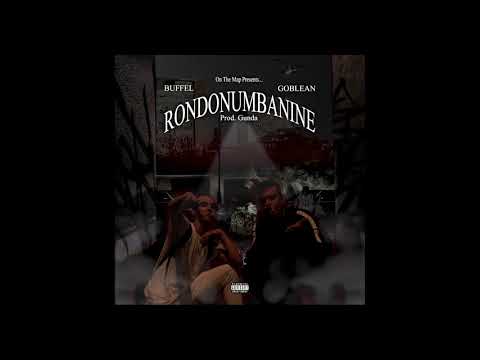 9️⃣  BUFFEL FT. GOBLEAN - RONDONUMBANINE (prod. 1ygunda) 9️⃣