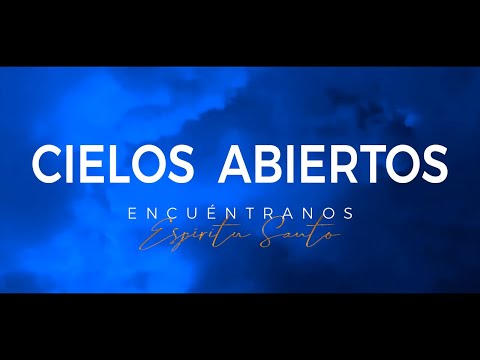 Cielos Abiertos | Encuéntranos Espíritu Santo | New Wine | (Vídeo Letra)