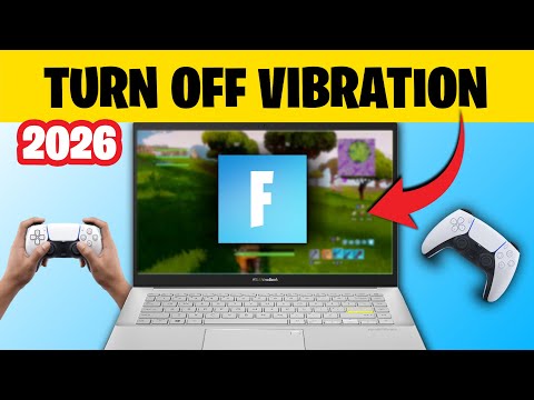 How to Turn Off Controller Vibration on Fortnite (2026)