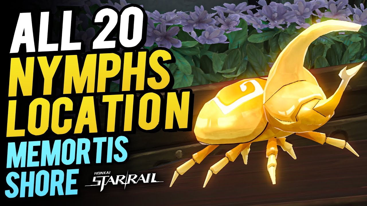 Memortis Shore All 20 Nymphs Honkai Star Rail (Memortis Shore Nymphs)