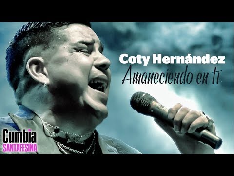 Coty Hernandez - Amaneciendo en ti │ ft Cardozo