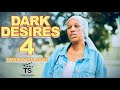 Dark Desires 4 When Marriage Breaks Zimbabwe Movie
