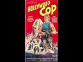 Hollywood Cop Full 1987 Celebrity Home Entertainment VHS
