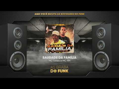 MC Timex e MC RM - SAUDADE DA FAMÍLIA