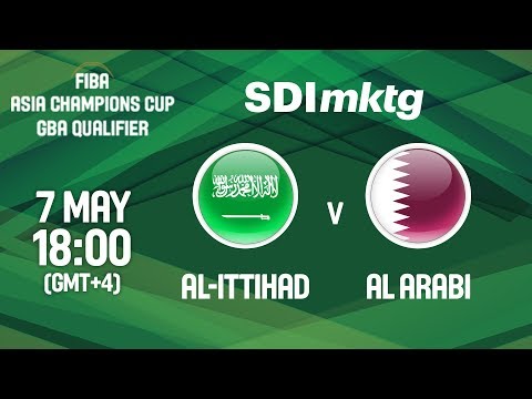 Al-Ittihad (KSA) v Al Arabi (QAT) - Full Game - FIBA Asia Champions Cup 2018 GBA Qualifier