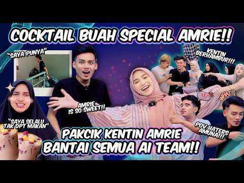 COCKTAIL BUAH SERABUT BY AMRIE | AMRIE MARAH SEMUA ORANG !! KANDA BENCI AMUNA SWEET MOMENT ‼️ 