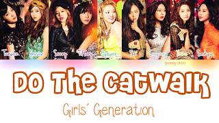 Download lagu Girls' Generation (少女時代) - Do the Catwalk Lyrics mp3 Download lagu Girls' Generation (少女時代) - Do the Catwalk Lyrics mp3