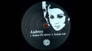Aubrey - Strange Life