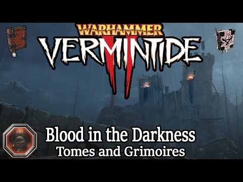 Vermintide 2: Blood in the Darkness Tomes and Grimoires