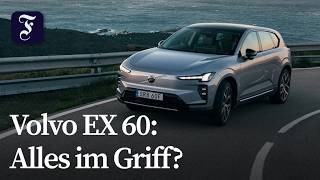 Volvo EX 60: Ohne Griff alles im Griff? | F.A.Z.