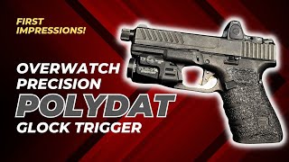 Glock Trigger Review: Overwatch Precision PolyDAT 💥Is it any good
