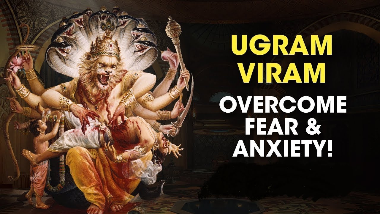 Ugram Viram Maha Vishnum - Ultimate Prayer to Overcome FEAR - Abhayam