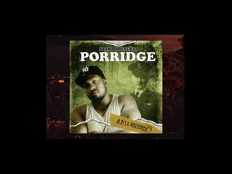 Stana - Porridge [Mixtape]