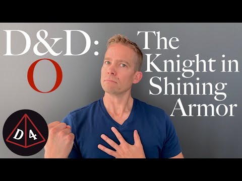 The Knight in Shining Armor - D&D: Optimized #51