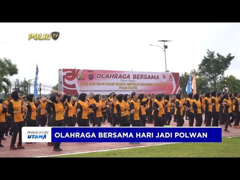HARI JADI POLWAN, POLDA KALTIM GELAR OLAHRAGA BERSAMA