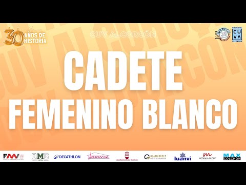 CUV ALCORCÓN BLANCO - FEEL ALCOBENDAS B (CADETE FEMENINO 2ª DIVISIÓN AUT. PREFERENTE)