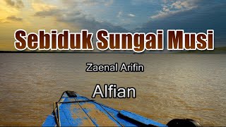 Download lagu Sebiduk Sungai Musi - Alfian (Lirik Lagu) ~ terpesona aku melihat wajahnya mp3
