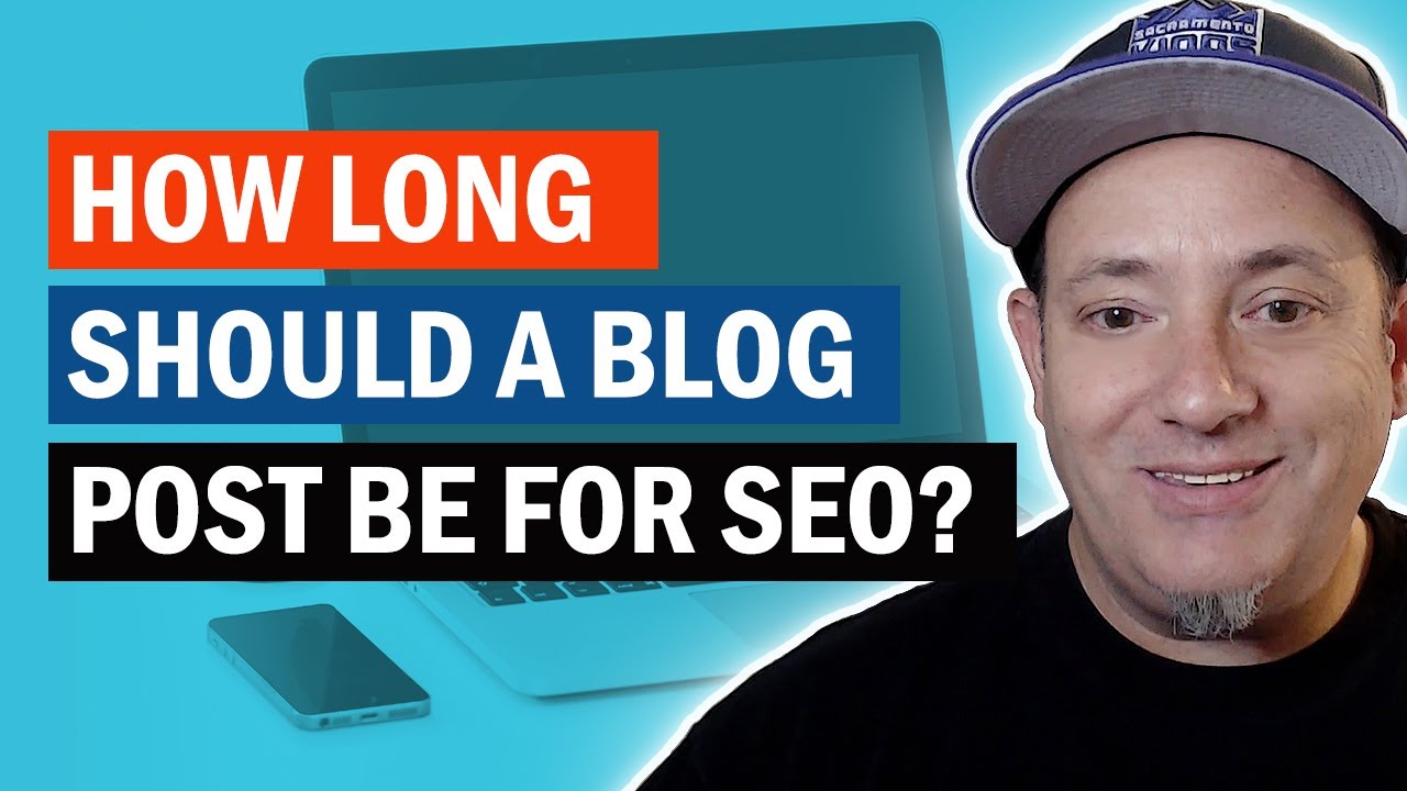 How Long Should a Blog Post Be for SEO? Does Word Count Matter for SEO?
