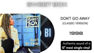 Sweetbox - Don't Go Away (Classic Version) [12'' maxi single]