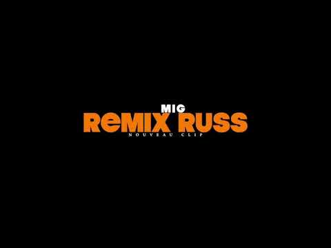 MIG - FREESTYLE REMIX RUSS