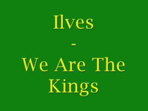 Ilves - We Are The Kings, Maalilaulu