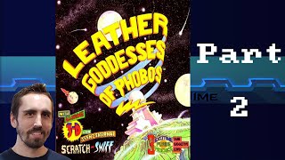 Leather Goddesses of Phobos Part 2: Infocom Gets Lewd | Video Games Over Time