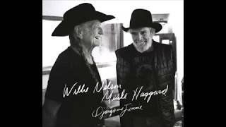 Willie Nelson &amp; Merle Haggard - Don't Think Twice, It's Alright