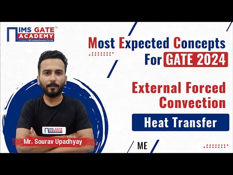 L6 Most Expected Concepts of Heat Transfer for GATE-2024 | External Forced Convection | Sourav Sir