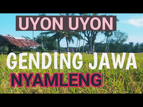 UYON UYON GENDING JAWA NYAMLENG
