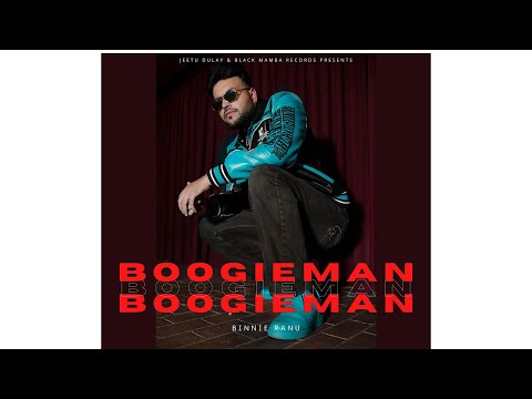 BOOGIEMAN (Official Video) Binnie Ranu | RB Khera | New Punjabi Songs 2022-2023