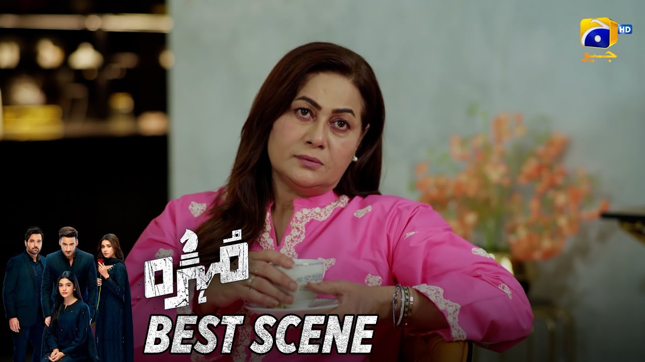 Mohra Episode 48 | 𝐁𝐞𝐬𝐭 𝐒𝐜𝐞𝐧𝐞 𝟎𝟑 | Mikaal Zulfiqar - Laiba Khan - Aagha Ali | HAR PAL GEO
