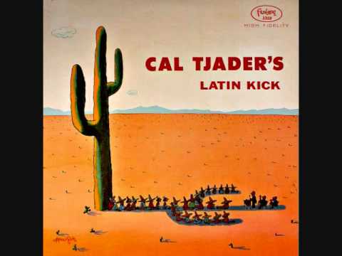Cal Tjader - Latin Kick (1958)  Full vinyl LP