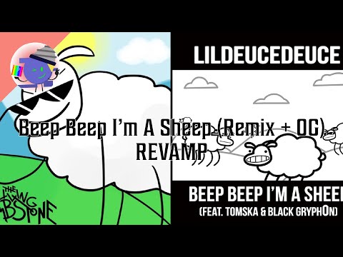 Beep Beep I'm A Sheep (Remix + Original) | The Living Tombstone, TomSka² & Others | Video Revamp