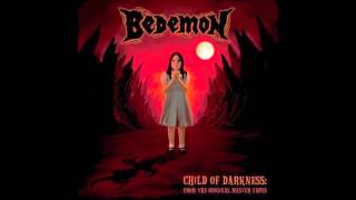 Bedemon - Child of Darkness Full Album