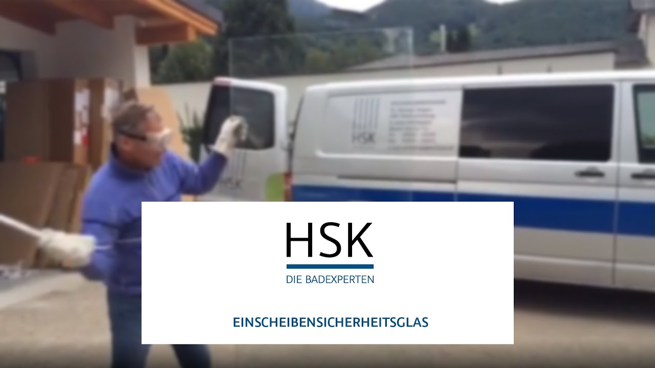 Video: Einscheiben-Sicherheitsglas von HSK