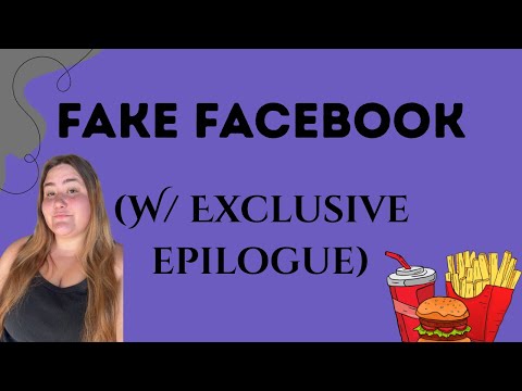 Fake Facebook (W/ EXCLUSIVE EPILOGUE)