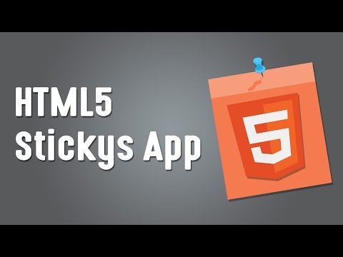 HTML5 Programming Tutorial | Learn HTML5 Stickys App Course - Introduction