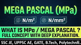 What is MPa | Mega pascal | N/mm² | Way to Engineering | By Shashank Bhatnagar sir