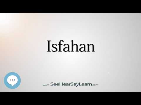 Isfahan (How to Pronounce Cities of the World)💬⭐🌍✅