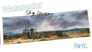 【Part2】Dreamy Skies----Watercolor Series