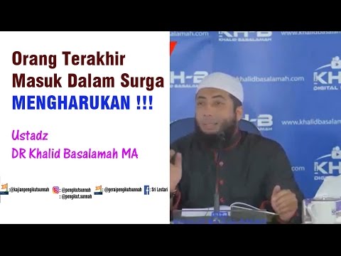 Orang Terakhir Masuk Ke Dalam Surga.MENGHARUKAN !!!