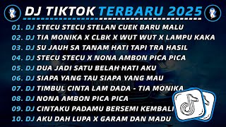 Download lagu DJ TIKTOK TERBARU 2025 🎧 DJ STECU STECU STELAN CUEK BARU MALU 🎵 DJ TIA MONIKA X CLBK X WUT WUT VIRAL mp3